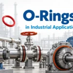 O-Rings in Industrial Applications